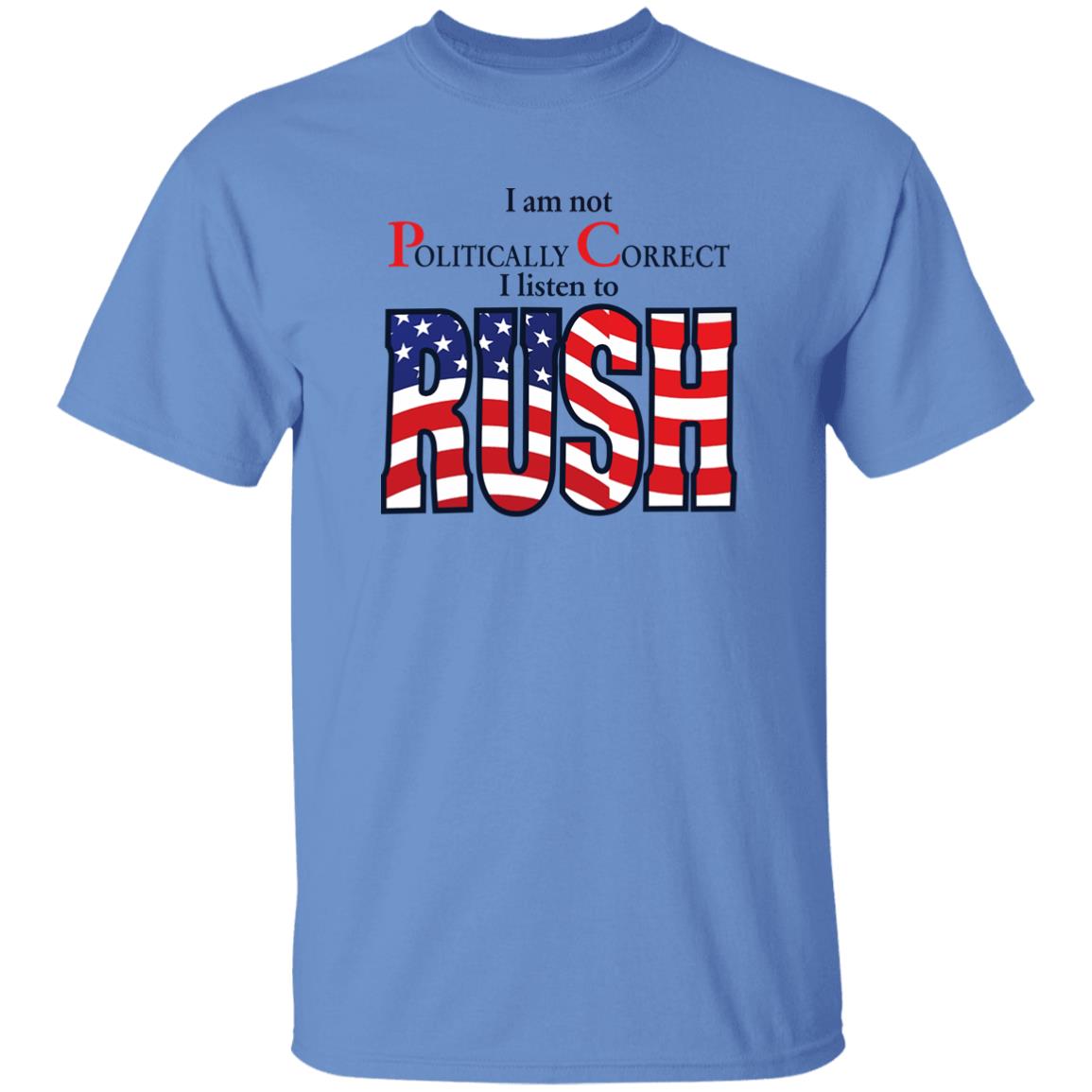 I Am Not Politically Correct I Listen To Rush Shirt Twothickscoops I Am Not Politically Correct I Listen To Rush Shirt Twothickscoops