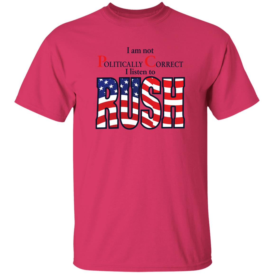 I Am Not Politically Correct I Listen To Rush Shirt Twothickscoops I Am Not Politically Correct I Listen To Rush Shirt Twothickscoops